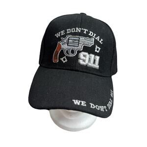 We Don’t Dial 911 *NEW* Black Canvas Cap Hat Adjustable 2A Second Amendment